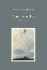 Cinq etoiles af Jean-Loup Drubigny