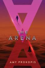 The Arena af Amy Prokopis