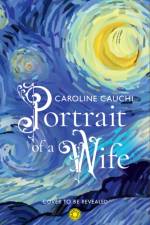 Portrait of a Wife af Caroline Cauchi