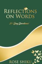 Reflections on Words Devotional af Rose Shiku
