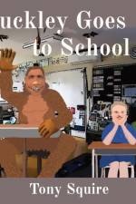 Buckley Goes to School af Tony Squire