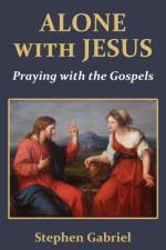 Alone with Jesus af Stephen Gabriel