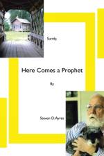 Surely,   Here Comes a Prophet af Ayres Steven D. Ayres