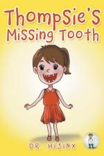 Thompsie's Missing Tooth af Dr. Hijinx