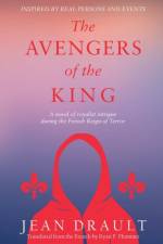 The Avengers of the King af Jean Drault