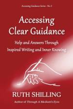 Accessing Clear Guidance af Ruth Shilling