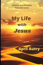 My Life with Jesus af April Autry