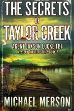 The Secrets of Taylor Creek af Michael Merson