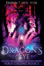 The Dragon's Eye af Erynn Lehtonen