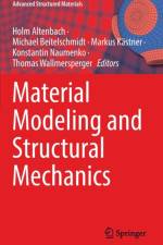 Material Modeling and Structural Mechanics