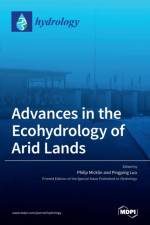 Advances in the Ecohydrology of Arid Lands
