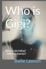 Who is Gigi? af Bailie Lawson