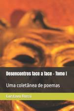 Desencontros face a face - Tomo I af Gustavo Ferreira Rossi