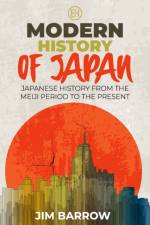 Modern History of Japan af Jim Barrow