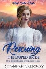 Rescuing the Duped Bride af Susannah Calloway