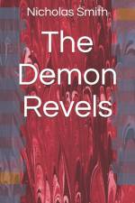 The Demon Revels af Nicholas Smith