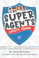 Super Agents Safety Squad af Denize Rodrigues