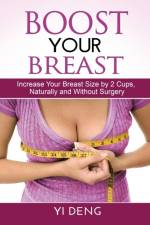 Boost Your Breast af Yi Deng