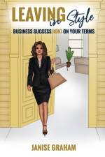 Leaving In Style af Janise L Graham