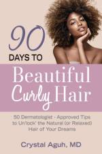 90 Days to Beautiful Curly Hair af Crystal Aguh