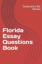 Florida Essay Questions Book af LLC Celebration Bar Review