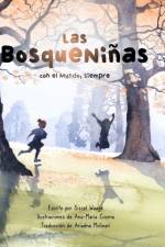Las BosqueNinas, con el Mundo, siempre af Sissel Waage