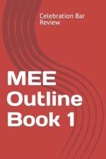 MEE Outline Book 1 af LLC Celebration Bar Review