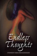 Endless Thoughts af Stepheny Beecher Kennison