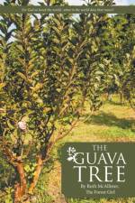 The Guava Tree af Ruth McAllister the Forest Girl