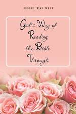 God's Way of Reading the Bible Through af Jessie Jean West