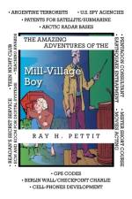 The Amazing Adventures of the Mill-Village Boy af Ray H Pettit