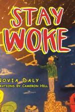 Stay Woke af Novia Daly
