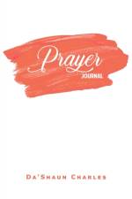 Prayer Journal af Da'Shaun Charles
