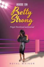 She Is Pretty Strong af Royal Mainor