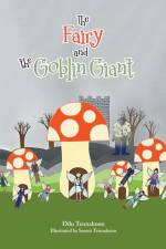 The Fairy and the Goblin Giant af Dilu Tennakoon