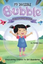 MY INVISIBLE Bubble Coloring Book af Michelle Chan