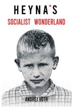 Heyna's Socialist Wonderland af Andrej Voth