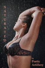Saturated af Poetic Artillery