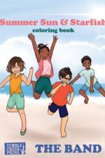 Summer Sun & Starfish Coloring Book (The Band) af Dixon Dani Dixon