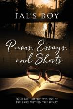 Poems, Essays, and Shorts af Fal's Boy