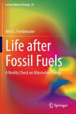 Life after Fossil Fuels af Alice J. Friedemann