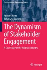 The Dynamism of Stakeholder Engagement af Robbert Kivits