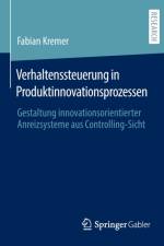 Verhaltenssteuerung in Produktinnovationsprozessen af Fabian Kremer