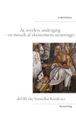 At overleve undergang - en mosaik af eksistensens stemninger af - le Berthélaine