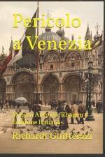 Pericolo a Venezia af Richardt Guitterzzi