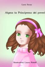 Alyssa la principessa dei poveri af Lara Swan