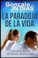 La Paradoja de la Vida af Gonçalo Jn Dias