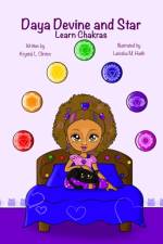Daya Devine and Star Learn Chakras af Krystal L Clinton