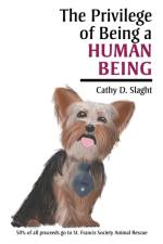 The Privilege of Being a Human Being af Cathy D Slaght