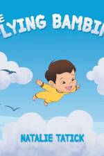 The Flying Bambino af Natalie Tatick